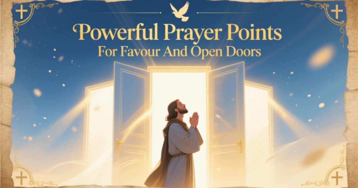 25-powerful-prayer-points-for-favour-and-open-doors