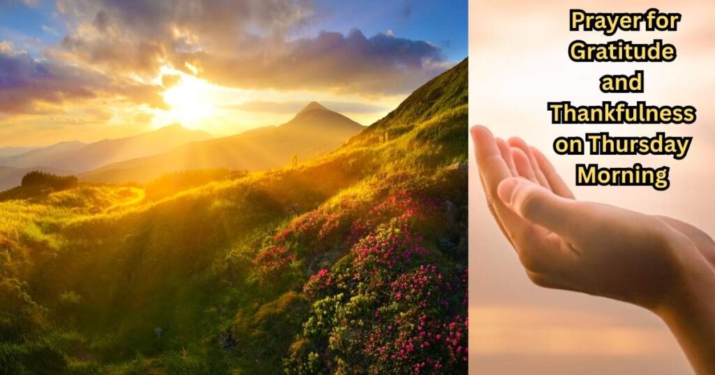 5. Prayer for Gratitude and Thankfulness on Thursday Morning