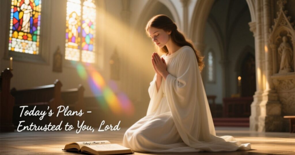 prayer-to-commit-todays-plans-into-gods-hands