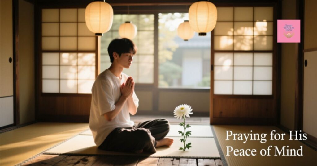 praying-for-his-peace-of-mind